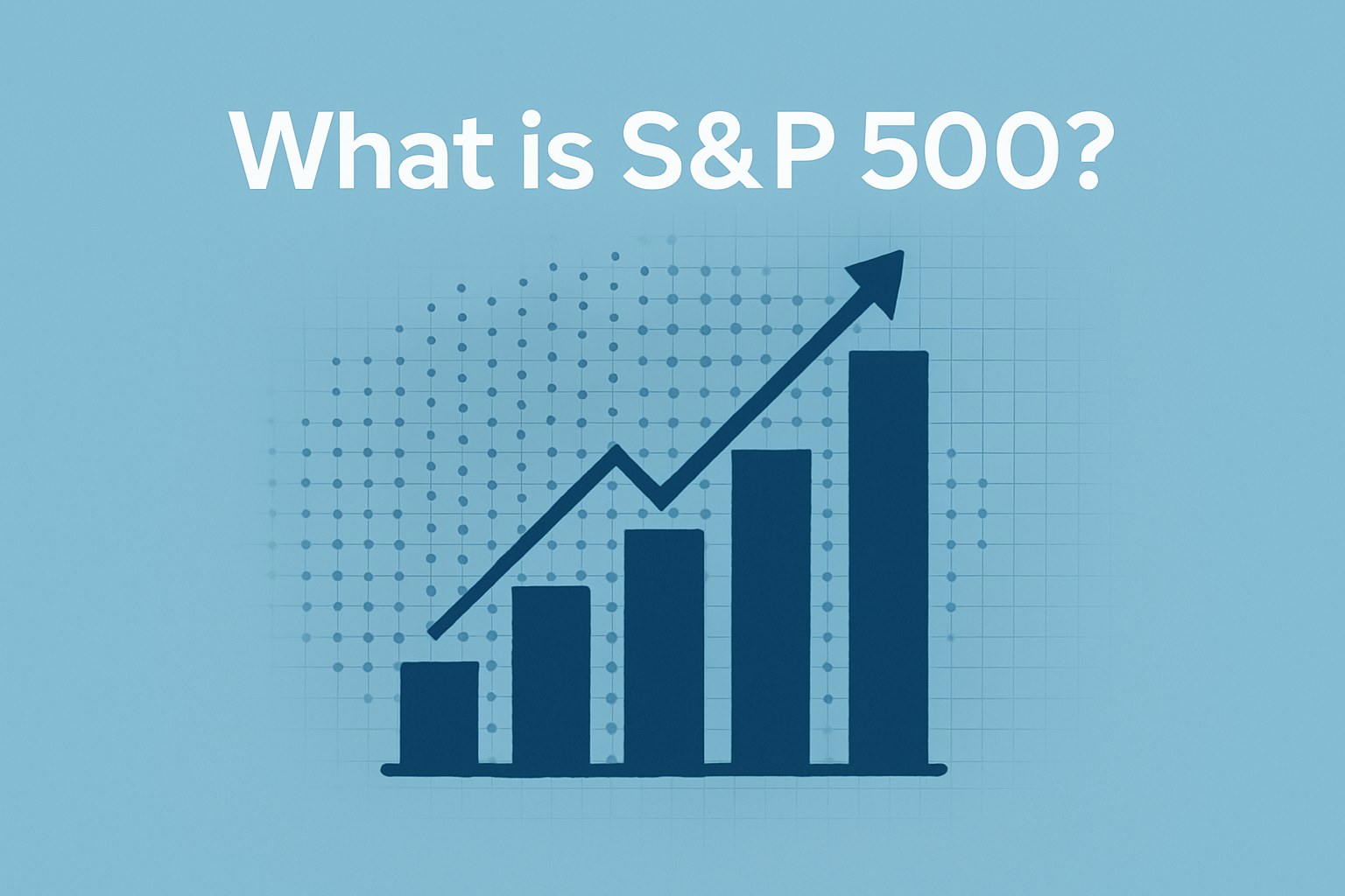 Demystifying the S&P 500: A Beginner’s Guide to Investing in the American Stock Market